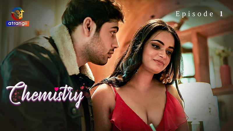 Chemistry | Season 01 | Episode 01